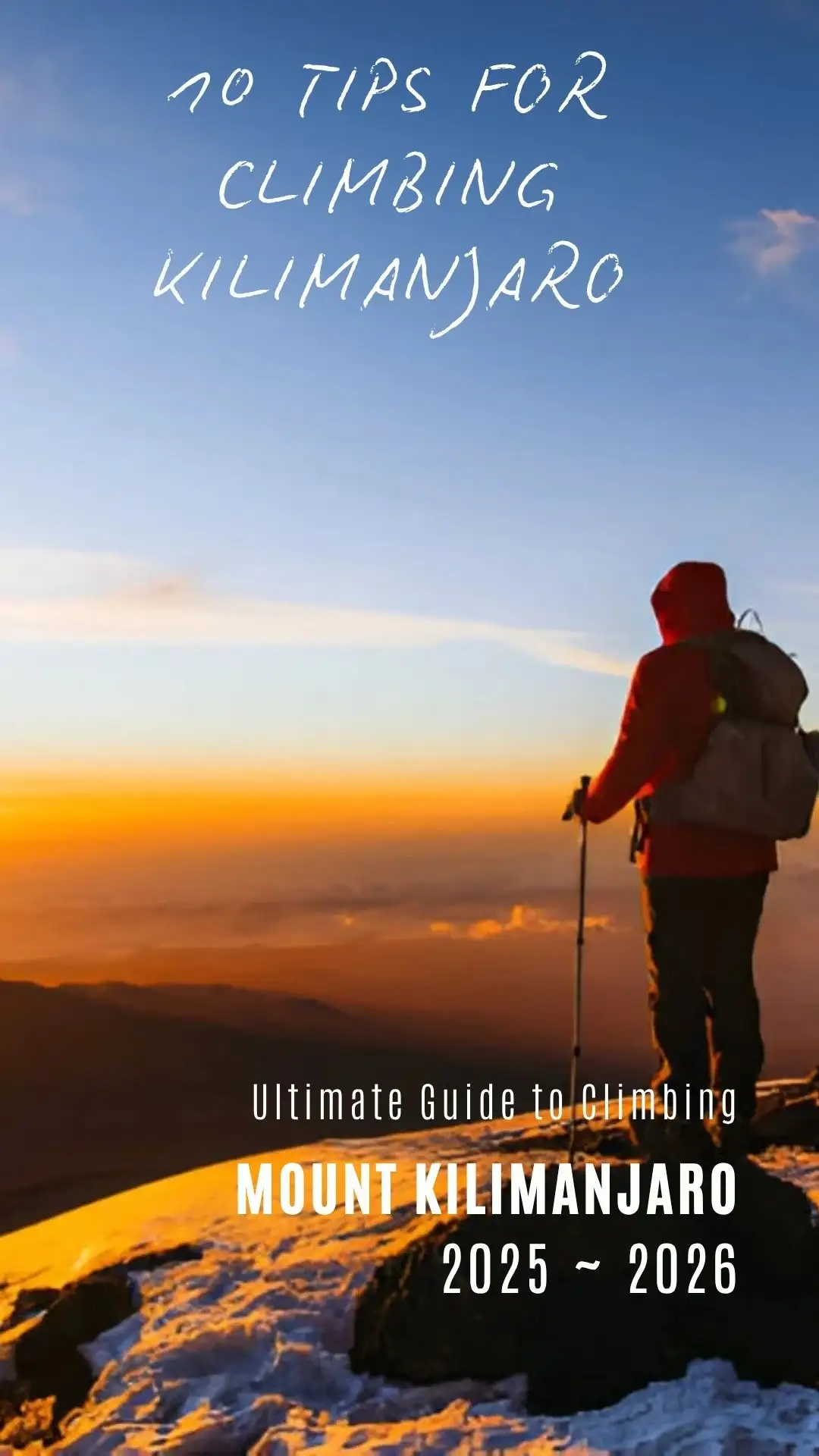 Ultimate Guide to Climbing Mount Kilimanjaro 2025-2026